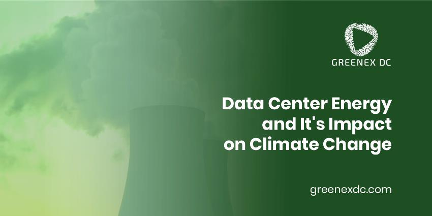 Data Center Energy and Its Impact on Climate Change