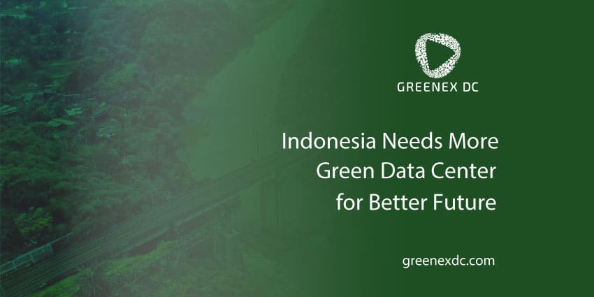 Indonesia-Needs-More-Green-Data-Centers-for-Better-Future