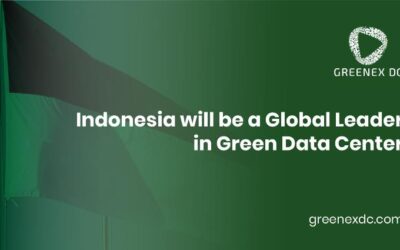 Indonesia will be a Global Leader in Green Data Center