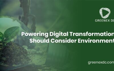 Powering Digital Transformation Should Consider the Environment