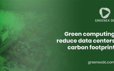Green Computing Reduces Data Centers’ Carbon Footprint